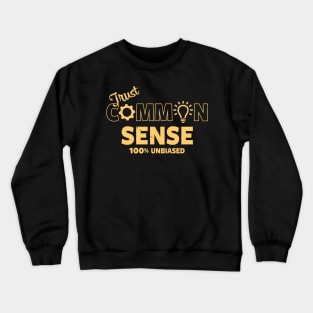 Retro Motivational Saying For Critical Thinkers And Smart People Crewneck Sweatshirt